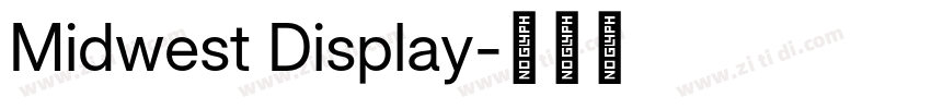 Midwest Display字体转换 Midwest Display字体转换